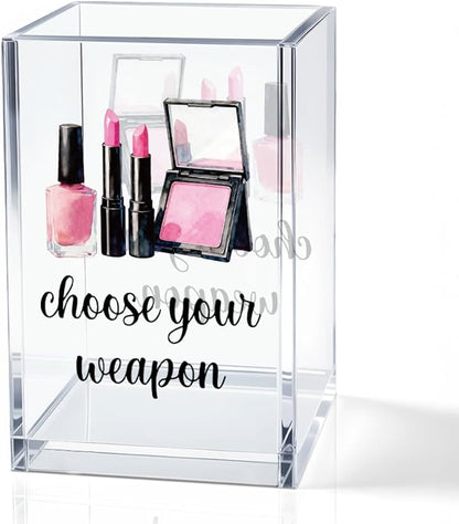 Choose Your Weapon Acrylic Cosmetic Holder, Funny Makeup Brush Organizer Gifts for Cosmetologist Makeup Lover Women Girls, Christmas Birthday Gifts for Daughter Niece Sister BFF