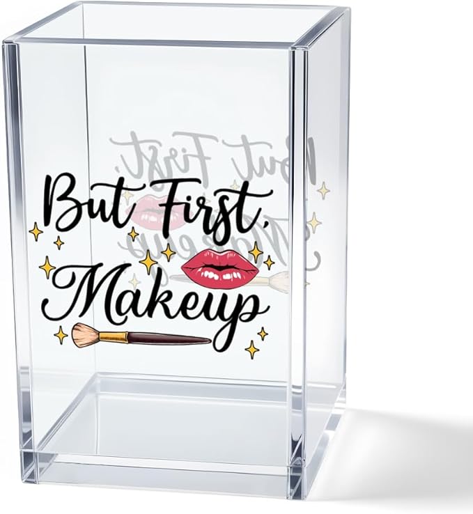 But First, Makeup Acrylic Makeup Brush Organizer Holder, Make Up Artist Desk Acrylic Brushes Storage, Christmas Birthday Gifts Women Mom Aunt Sister Boss Lady Make Up Artist