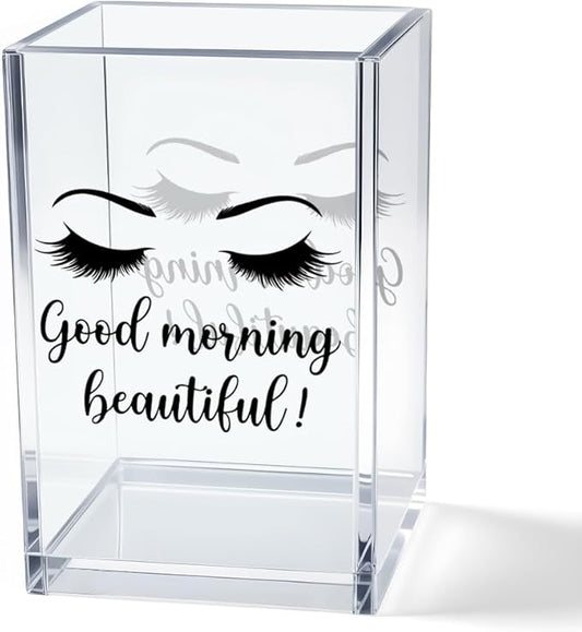 Good Morning Beautiful Acrylic Makeup Brush Organizer Holder, Positive Affirmation Desk Acrylic Brushes Storage, Make Up Artist Gifts, Morning Affirmation Gifts for Women Wife Mom Makeup Lover