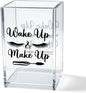 Wake Up And Make Up Acrylic Makeup Brush Organizer Holder, Beauty Student Pen Holder Cup, Motivational Morning Gifts for Women Makeup Lover, Beauty Gifts for Her Beautician Sister Friend