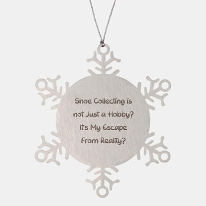 Nice Shoe Collecting Gifts, Shoe Collecting is not Just a Hobby. It's, Love Birthday Snowflake Ornament For Friends From Friends, Hobby ideas, Hobby supplies, Gift ideas for hobbyists, Hobbyist gifts,