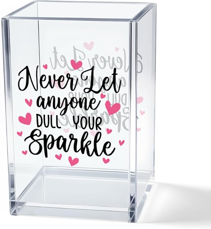 Never Let Anyone Dull Your Sparkle Acrylic Makeup Brush Organizer Holder, Girl Power Desk Acrylic Brushes Storage, Inspirational Quote Gifts for Women Friend Sister Make Up Artist Makeup Lover