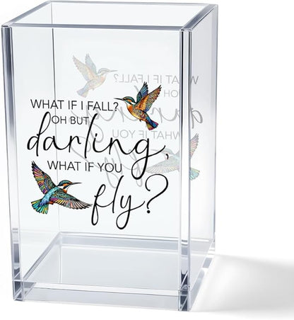 What If I Fall What If You Fly Acrylic Cosmetic Pencil Pen Holder Cup, Hummingbird Lover Gifts Desk Organizer Accessory for Office Decor, Inspirational Gifts for Women Girl Coworker Boss Friend