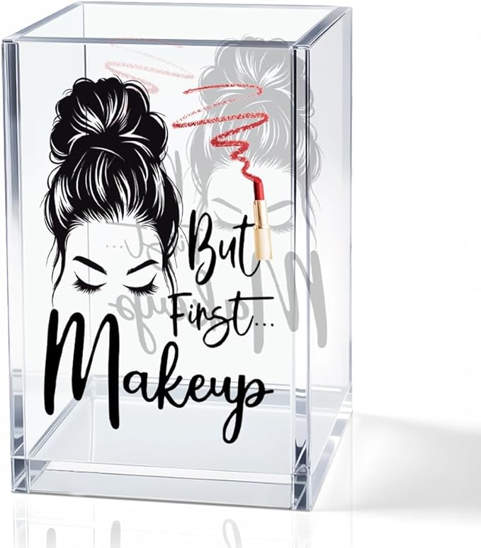 But First Makeup Acrylic Cosmetic Holder, Funny Makeup Brush Holder Gifts for Cosmetologist Women Girls, Bathroom Vanity Storage for Make up Brushes, Birthday Gifts for Daughter Niece Sister