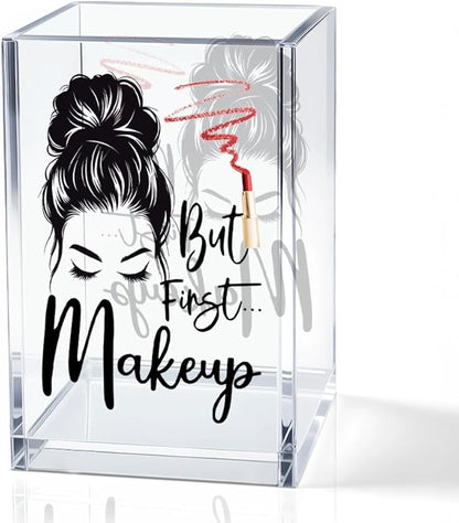 But First Makeup Acrylic Cosmetic Holder, Funny Makeup Brush Holder Gifts for Cosmetologist Women Girls, Bathroom Vanity Storage for Make up Brushes, Birthday Gifts for Daughter Niece Sister