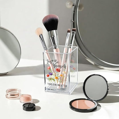 Just Be Yourself Acrylic Makeup Brush Organizer Holder, Motivational Vanity Desk Accessories for Bedroom Office, Inspirational Affirmation Quote Gifts for Women Girls Daughter Sister Coworker