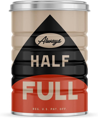 Retro Tin Can, Studio MPLS Designs, Collectable, Peel & Stick Valved End with Metal Lid, 8-12oz (4.0625 x 5.5 in) (Always Half Full Design)