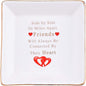 Gifts for Friends Side By Side Or Miles Apart Ceramic Jewelry Dish Trinket Dish Decorative Ring Dish Ceramic Jewelry Tray Home Decor
