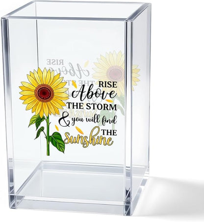 Rise Above The Storm and You Will find The Sunshine Acrylic Cosmetic Pencil Pen Holder Cup, Positive Sunflower Desk Organizer Accessories for Home Office Decor, Motivational Gifts for Women Girl