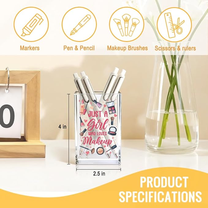 Just A Girl Who Loves Makeup Acrylic Cosmetic Pencil Pen Holder Cup, Inspirational Quote Gifts for Mom Grandma Aunt Daughter Niece Women, Birthday Christmas Gifts for Makeup Artist Enthusiast