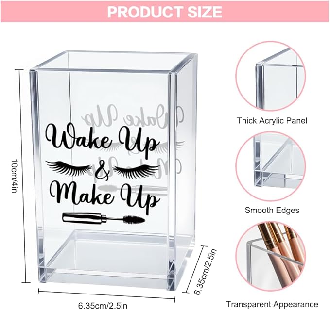 Wake Up And Make Up Acrylic Makeup Brush Organizer Holder, Beauty Student Pen Holder Cup, Motivational Morning Gifts for Women Makeup Lover, Beauty Gifts for Her Beautician Sister Friend