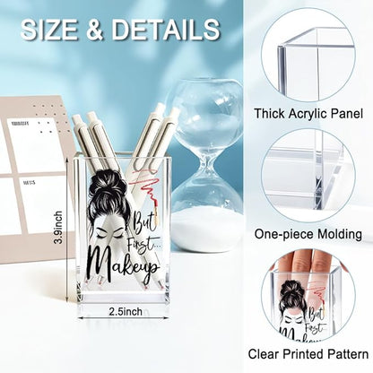 But First Makeup Acrylic Cosmetic Holder, Funny Makeup Brush Holder Gifts for Cosmetologist Women Girls, Bathroom Vanity Storage for Make up Brushes, Birthday Gifts for Daughter Niece Sister
