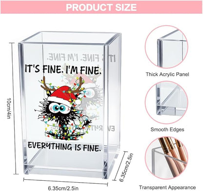 It's Fine I'm Fine Acrylic Cosmetic Pencil Pen Holder Cup, Funny Black Cat Pen Holder Cup, Cute Christmas Gifts for Women Men, Office Sarcastic Gifts for Women Men Colleague Boss