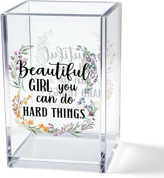 Beautiful Girl You Can Do Hard Things Acrylic Makeup Brush Organizer Holder, Encouraging Gift for Women Friend, Daughter Graduation Gifts, Cheer Up Gifts for Women Daughter Makeup Lover