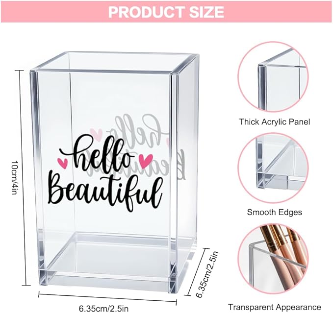Hello Beautiful Acrylic Makeup Brush Organizer Holder, Positive Affirmation Desk Acrylic Brushes Storage, Make Up Artist Gifts, Morning Affirmation Gifts for Her Wife Sister Friend Makeup Lover