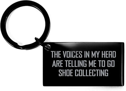 Funny Shoe Collecting Keychain Gifts from Friends to Shoe Collecting Enthusiasts, Black Stainless Steel Keychain with Inspirational Quote, Christmas Unique Gifts for Men, Women, Family, and Friends