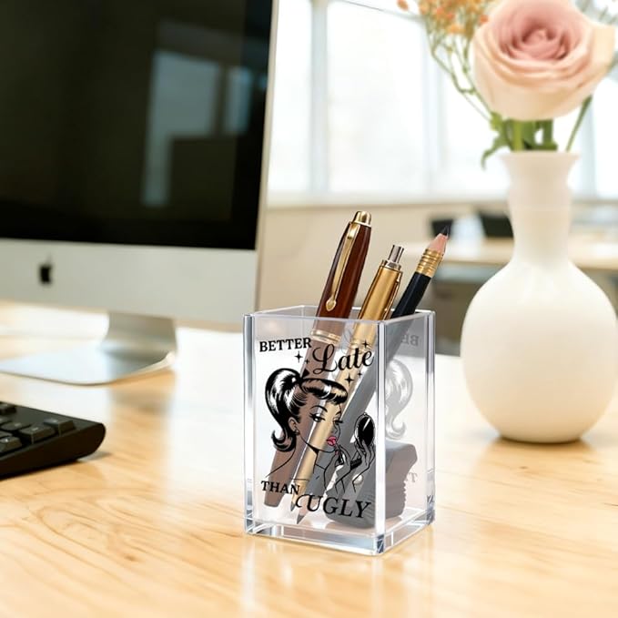 Better Late Than Ugly Acrylic Cosmetic Pencil Pen Holder Cup, Sassy Quote Gifts for Mom Grandma Aunt Daughter Niece Sister BFF Women, Christmas Birthday Gifts for Makeup Artist Enthusiast