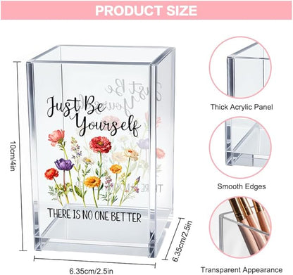 Just Be Yourself Acrylic Makeup Brush Organizer Holder, Motivational Vanity Desk Accessories for Bedroom Office, Inspirational Affirmation Quote Gifts for Women Girls Daughter Sister Coworker
