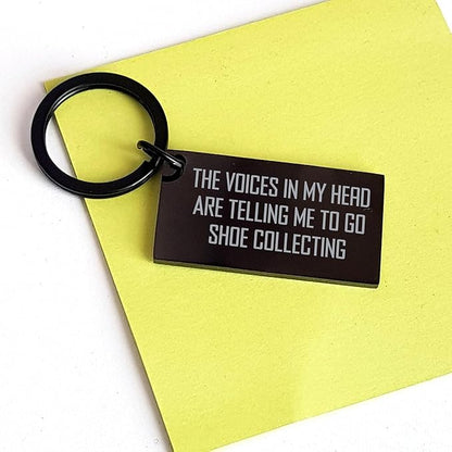 Funny Shoe Collecting Keychain Gifts from Friends to Shoe Collecting Enthusiasts, Black Stainless Steel Keychain with Inspirational Quote, Christmas Unique Gifts for Men, Women, Family, and Friends